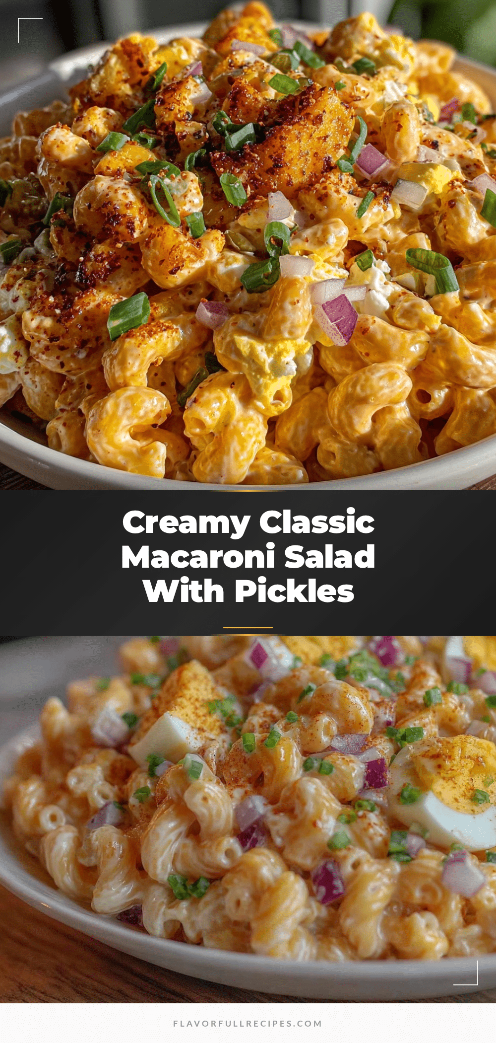 Creamy Classic Macaroni Salad Recipe with Sweet Pickles and Eggs ...