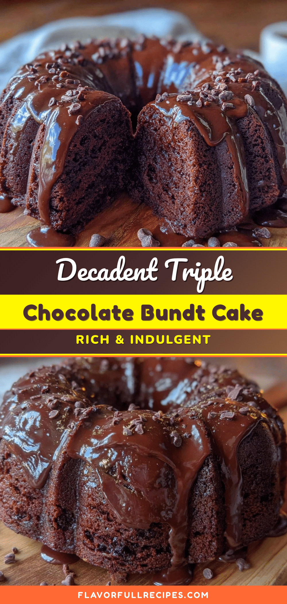 Decadent Triple Chocolate Bundt Cake Recipe Easy Ganache Glaze