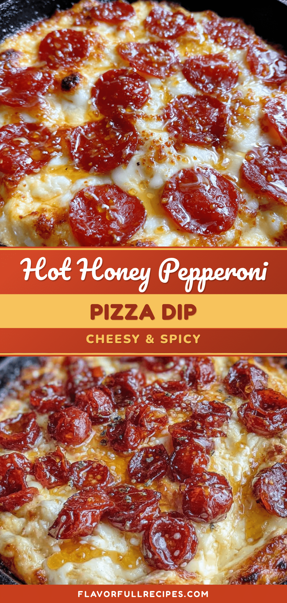 hot honey pepperoni pizza dip recipe