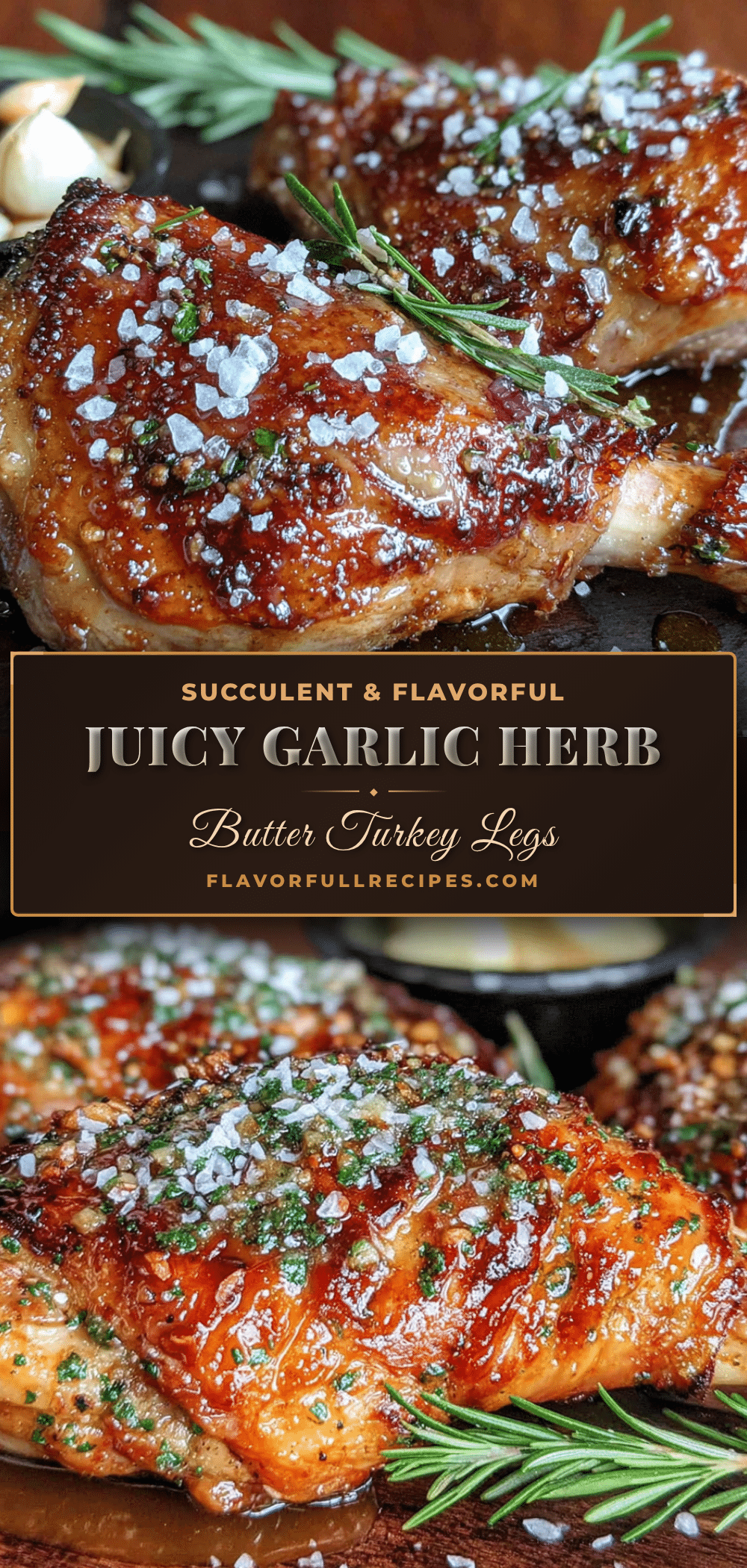 crispy garlic herb butter roasted turkey legs recipe
