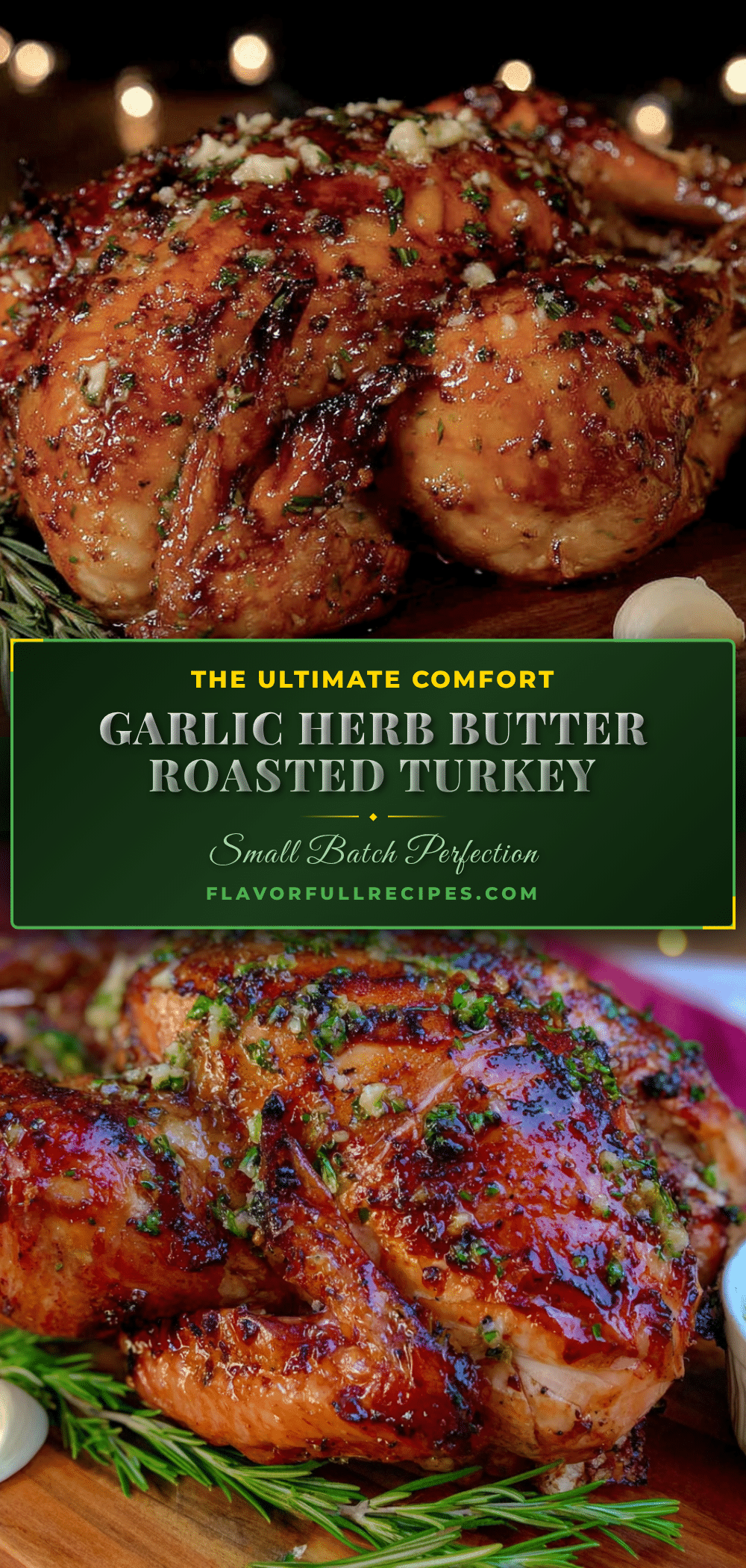 lighter garlic herb butter roasted turkey recipe