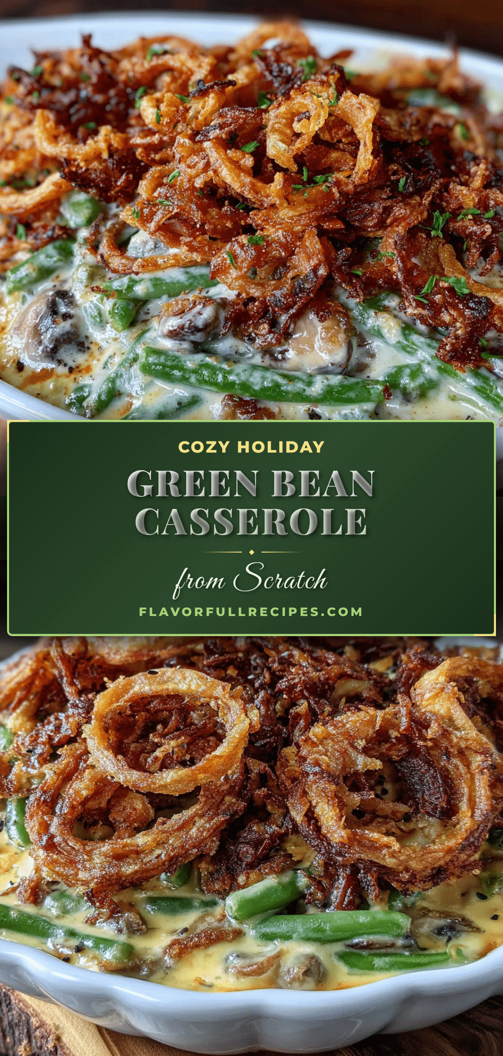 homemade green bean casserole recipe